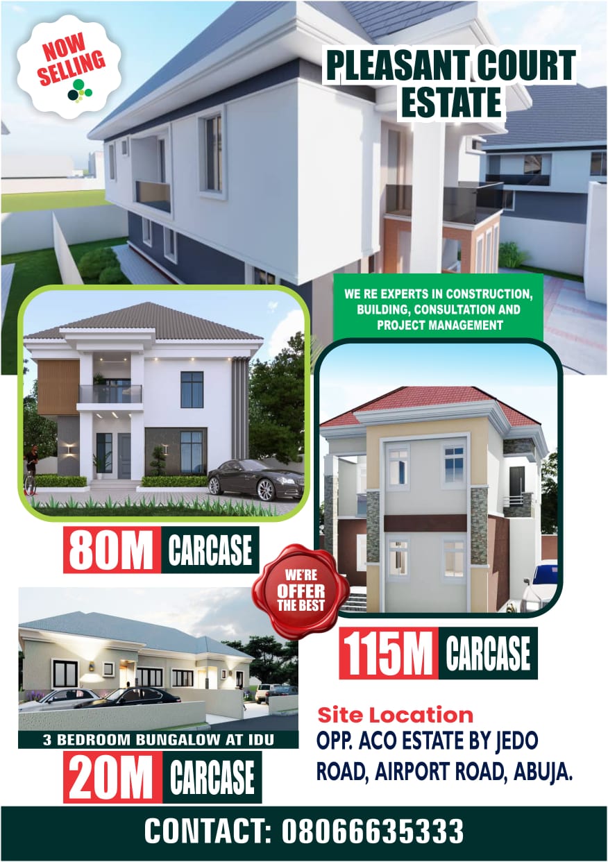 Pleasant Court Estate — duplexes and bungalow now selling, Airport Road, Abuja